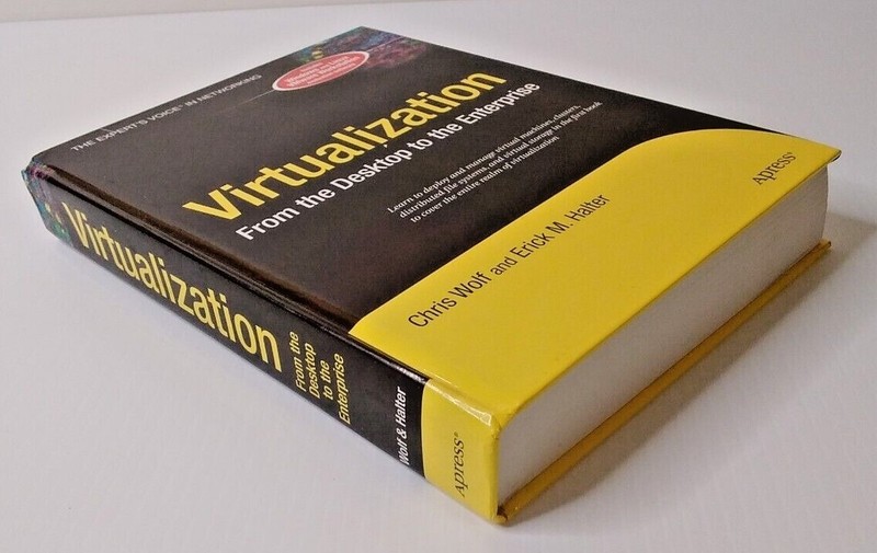 The Expert's Voice in Networking Ser.: Virtualization : From the Desktop to... gallery