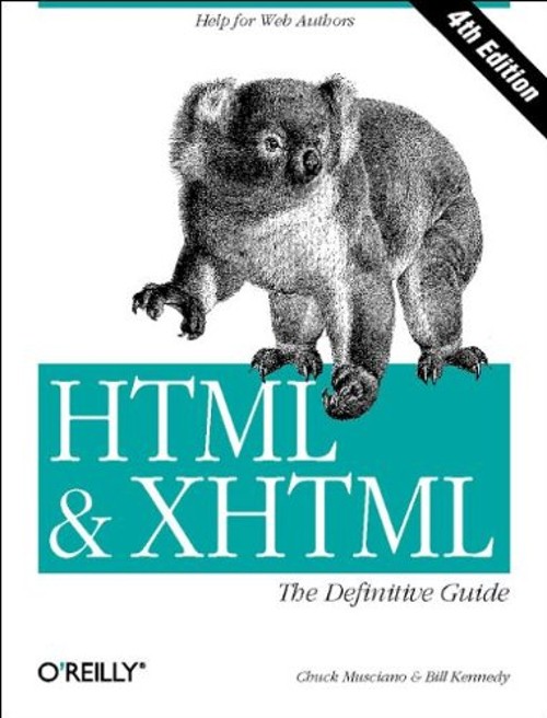 HTML and Xhtml : Creating Effective Web Pages Chuck, Kennedy, Bil