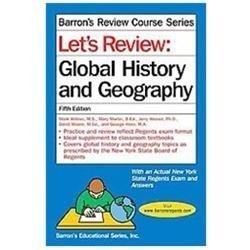 Let’s Review Global History and Geography by Mark Willner M.S.