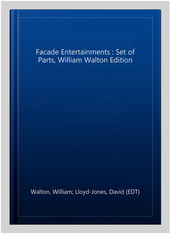 Facade Entertainments : Set of Parts, William Walton Edition, Paperback by Wa…
