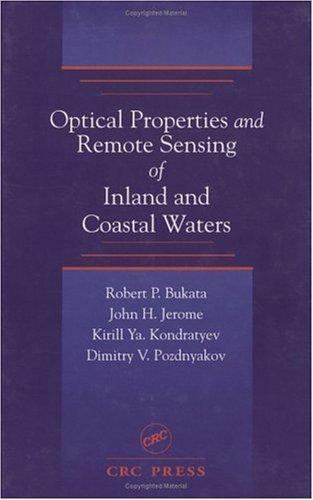 Optical Properties and Remote Sensing of Inland and Coastal Waters, Hardcover…