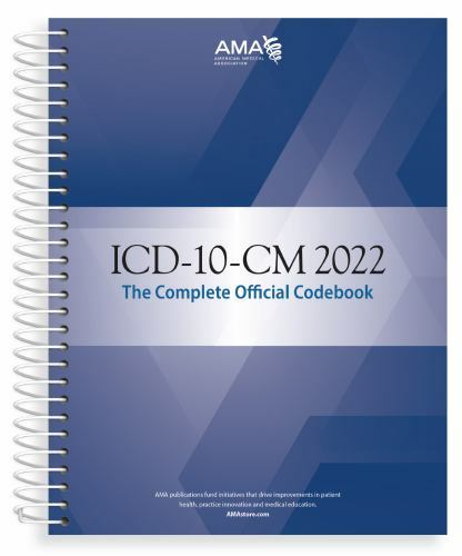 ICD-10-CM 2022 the Complete Official Codebook Spiral Bound