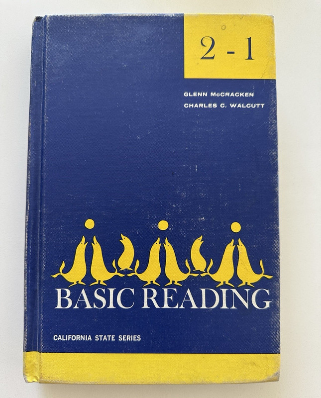 California State Dept of Education Basic Reading 2-1 HC 1969 McCracken/Walcutt