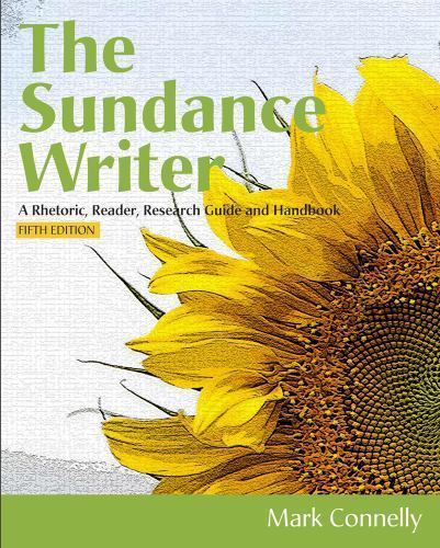 Sundance Writer : A Rhetoric, Reader, Research Guide, and Handbook, Paperback…