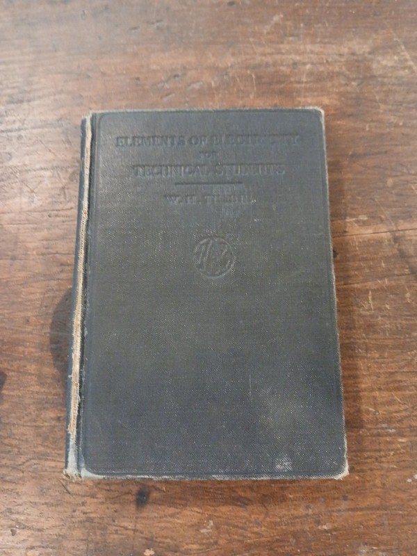 Elements Of Electricity For Technical Students Timbie 1910 1st Edition