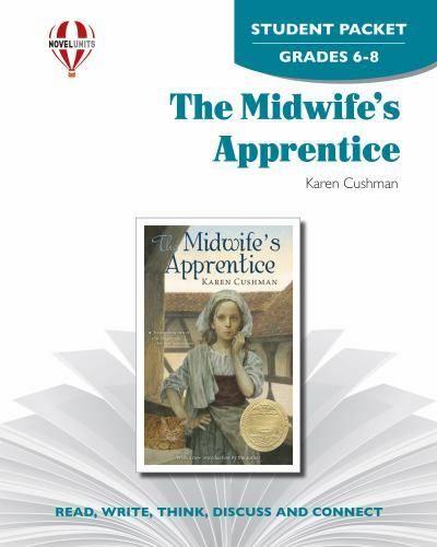 The Midwife’s Apprentice – Student Packet by- 156137802X, paperback, Novel Units