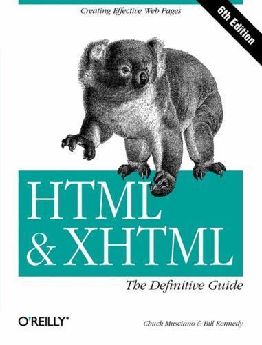 HTML & XHTML: The Definitive Guide; 6t- 9780596527327, Chuck Musciano, paperback