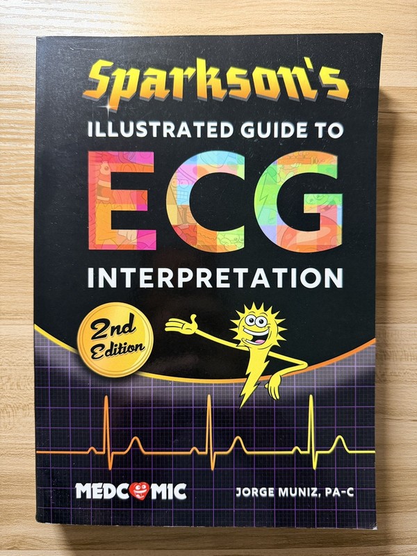 Sparkson's Illustrated Guide to ECG Interpretation, 2nd Edition (Paperback)