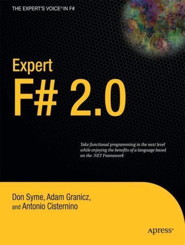 Expert F# 2.0 by Syme, Don; Granicz, Adam; Cisternino, Antonio