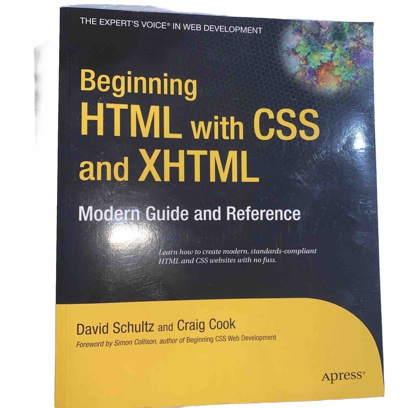 Beginning HTML with CSS and XHTML: Modern Guide and Reference: Like New