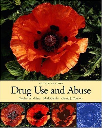 Drug Use and Abuse (with InfoTrac) (Available Titles CengageNOW)