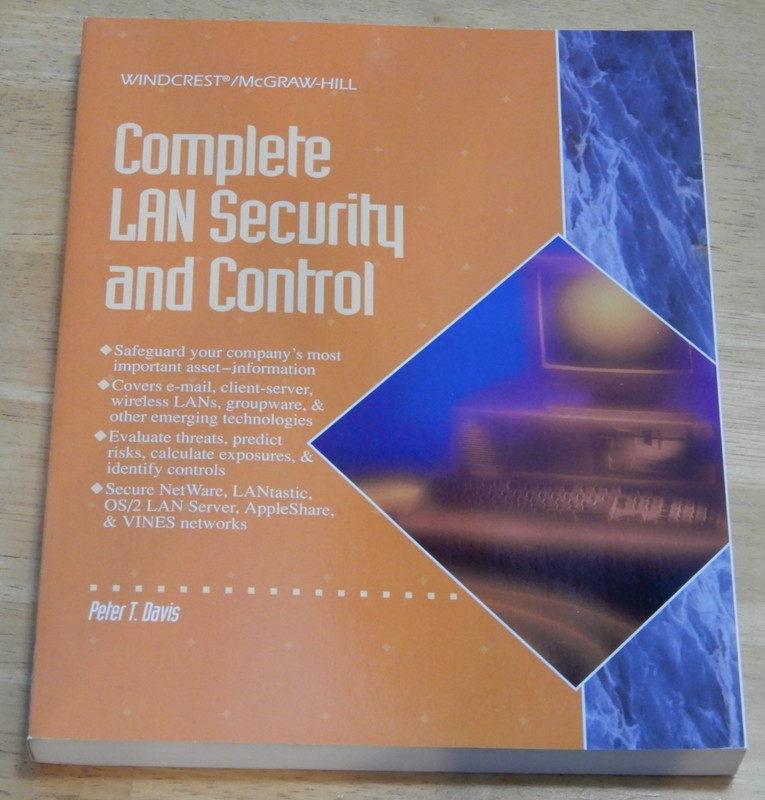 Complete LAN Security and Control Peter T. Davis – Paperback – 1993