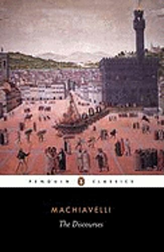 The Discourses by Nicolas Machiavel: New