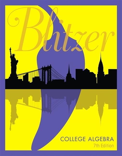 College Algebra, Blitzer, Robert