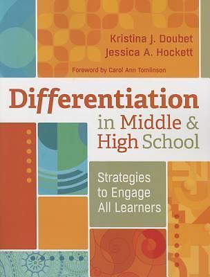 NEW Differentiation in Middle and High School : Strategies to Engage Learners