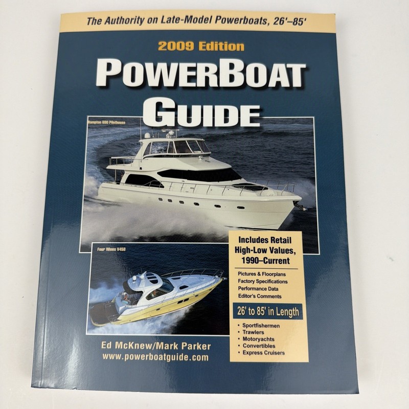 2009 PowerBoat Guide by Ed McKnew Mark Parker Retail Values Boats 26′ to 85′