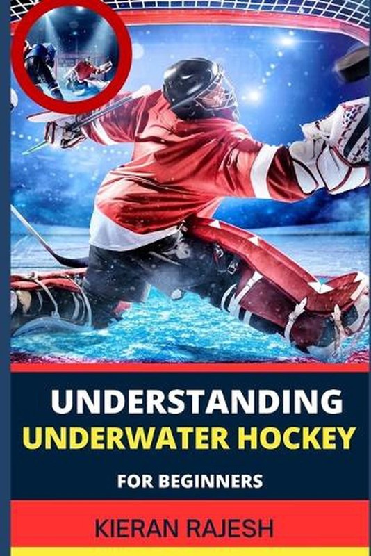 Understanding Underwater Hockey for Beginners: A Complete Guide To Flippers, Oct