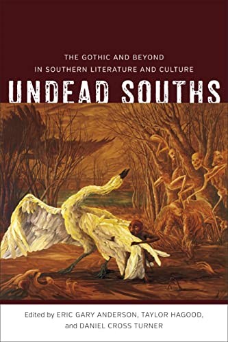 UNDEAD SOUTHS by Eric Gary Anderson Paperback Self Help Business