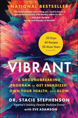 Vibrant: A Groundbreaking Program t- Stacie Stephenson, 9781950665822, hardcover