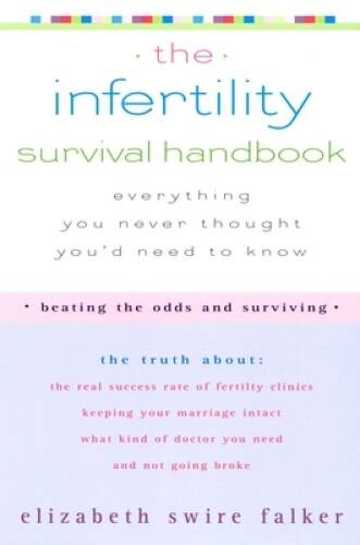 The Infertility Survival Handbook: The Truth About the Real Success Rate – GOOD
