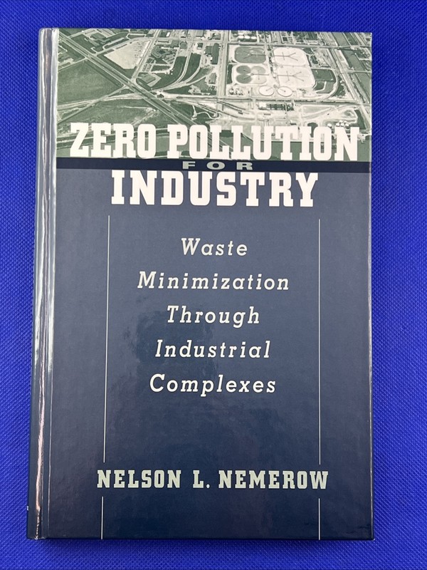 Zero Pollution for Industry : Waste Minimization Through Industrial Complexes