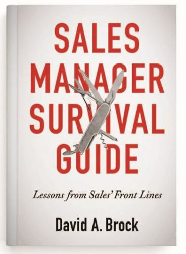 Sales Manager Survival Guide: Lessons From Sales’ Front Lines, Brock, Mr. David