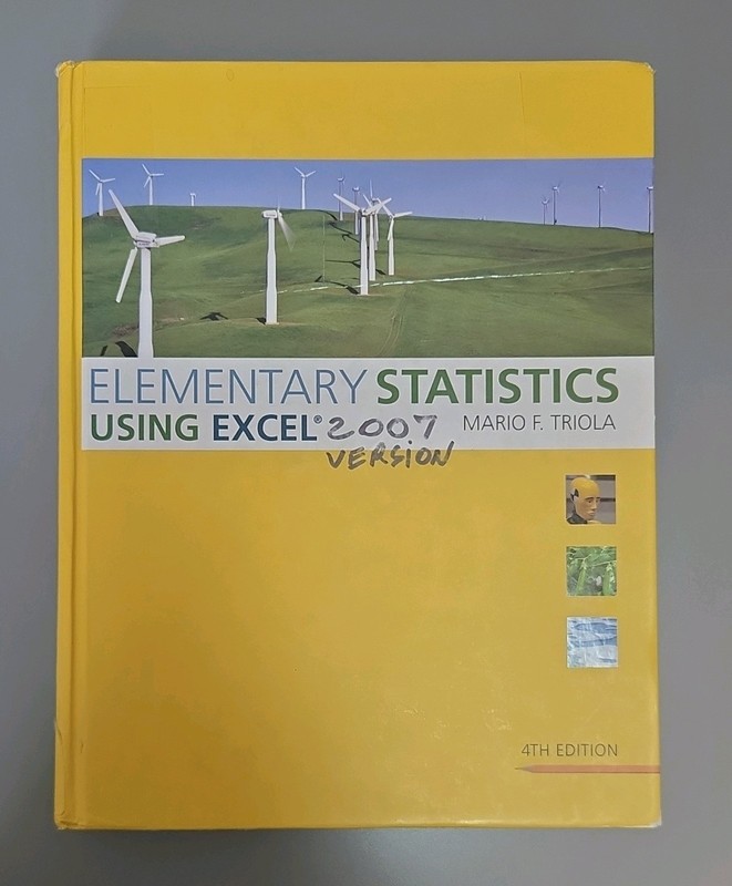 Elementary Statistics Using Excel 4th Edition by Mario F. Triola, Addison-Wesle…