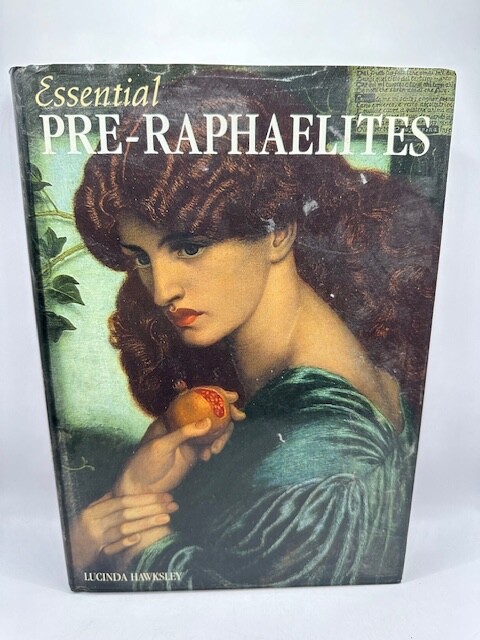 Essential Pre-Raphaelites by Lucinda Hawksley