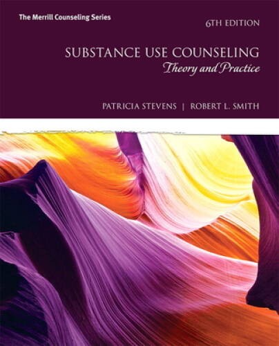 Substance Use Counseling: Theory and Practice (6th Edition) (What’s – VERY GOOD