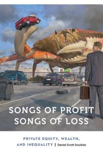 Songs Of Profit, Songs Of Loss: Private Equity, Wealth, And …