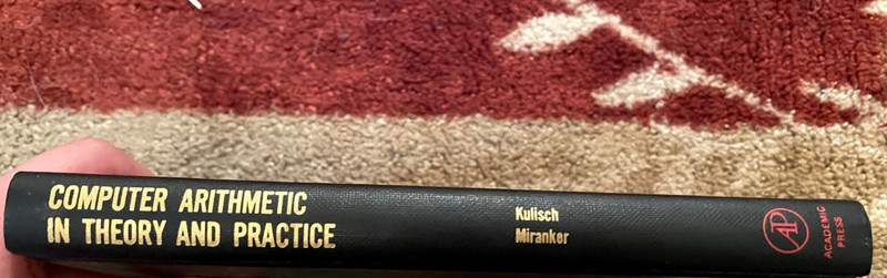 COMPUTER ARITHMETIC THEORY AND PRACTICE by Ulrich Kulisch and Willard Miranker gallery
