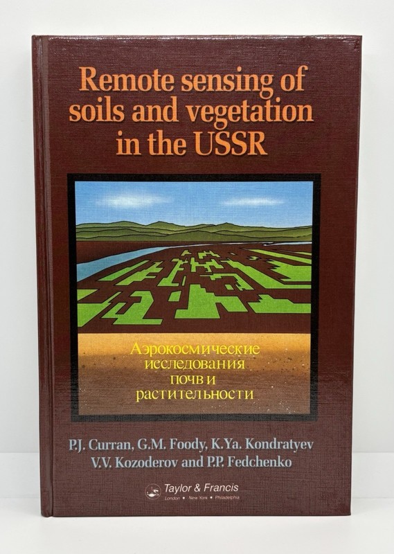 Remote Sensing of Soils and Vegetation In The USSR | 1990 Hardcover #LikeNew