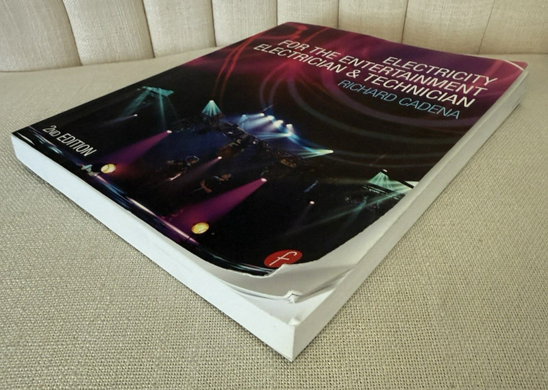 Electricity for the Entertainment Electrician & Technician 2nd edition Cadena gallery