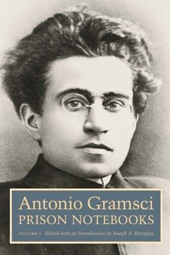 Prison Notebooks: Volume 1 by Antonio Gramsci: New