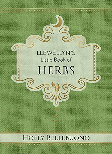 LLEWELLYN'S LITTLE BOOK OF HERBS (LLEWELLYN'S LITTLE By Holly Bellebuono