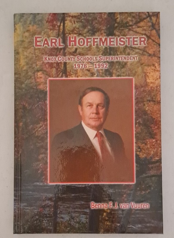 Earl Hofmeister Knox Co. Schools Superintendent 1976-92 #405 Knoxville