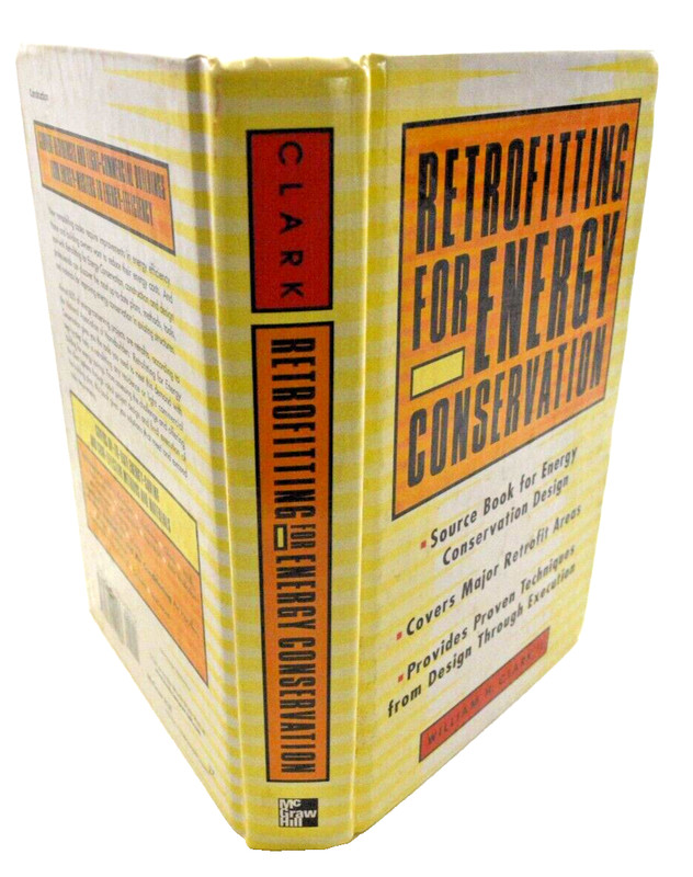 Retrofitting for Energy Conservation by William Clark (1997, Hardcover) gallery