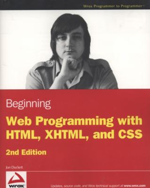 Beginning Web Programming with HTML, XHTML, and CSS Paperback Jon