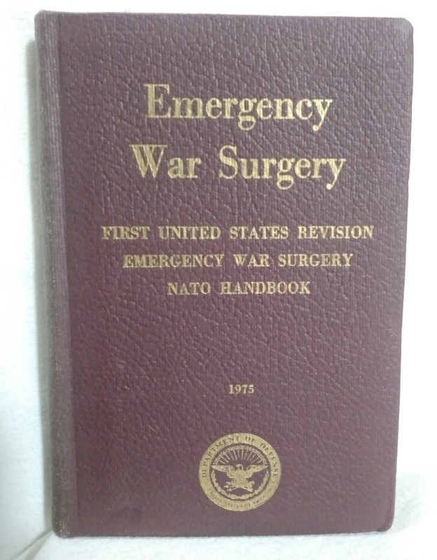 Emergency War Surgery NATO Handbook 1st US Revision 1975 HC USDOD