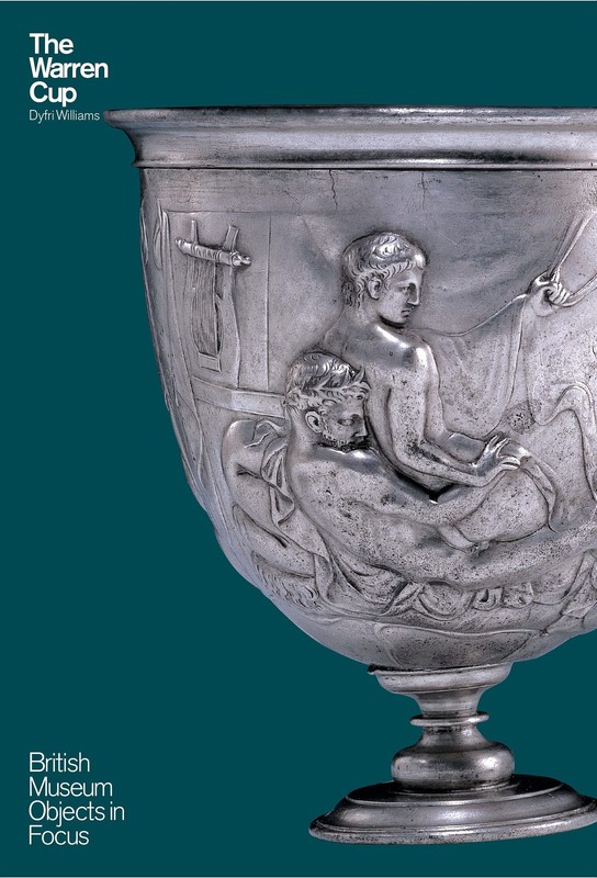 The Warren Cup (Objects in Focus)