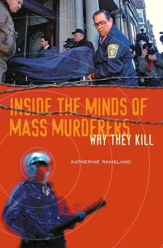 Inside the Minds of Mass – Hardcover, by Ramsland Katherine – Very Good
