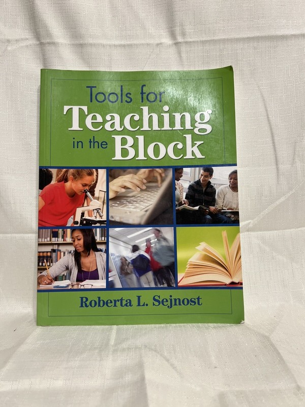 Tools for Teaching in the Block by Roberta L. Sejnost (2009, Trade Paperback)