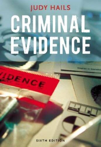 Criminal Evidence – Paperback By Hails, Judy – GOOD