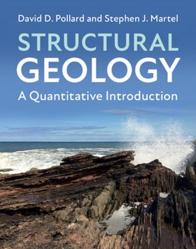 Structural Geology: A Quantitative Introduction by David D Pollard: Used