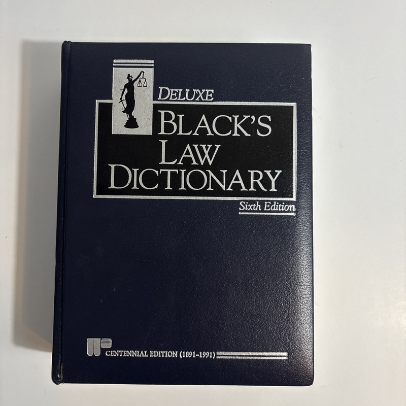 Black's Law Dictionary, Deluxe Sixth Centennial Edition, (1891-1991), 1990