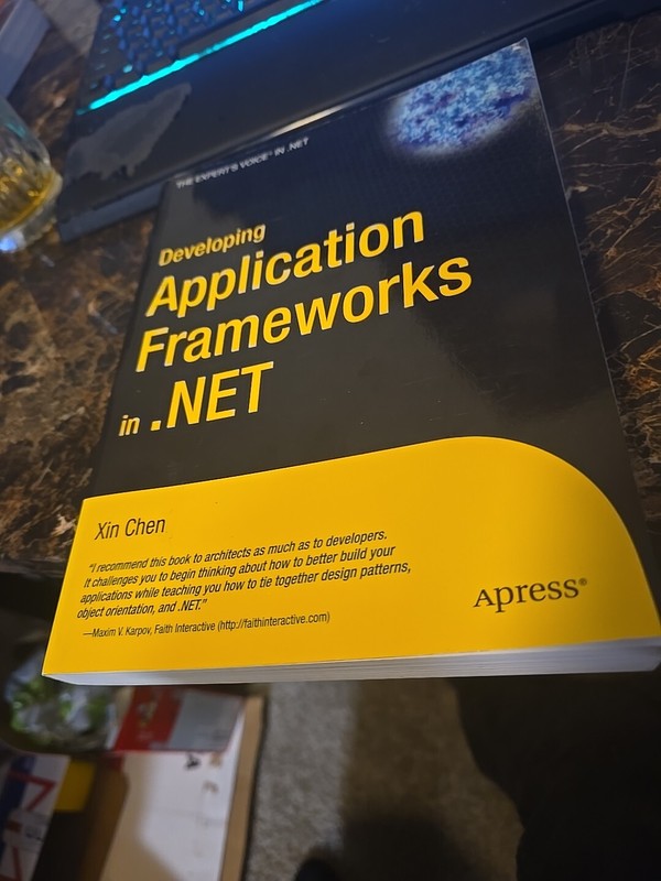 The Expert’s Voice in .net Ser.: Developing Application Frameworks in .NET