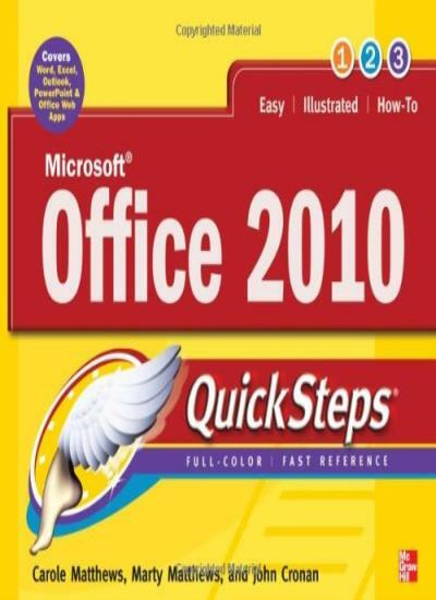 Microsoft Office 2010 QuickSteps By Carole Matthews,Marty Matthe