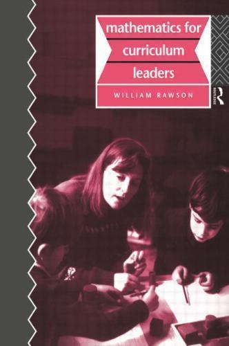 Mathematics for Curriculum Leaders, Hardcover by Rawson, William B., Brand Ne…