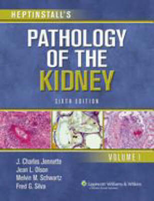 Heptinstall's Pathology of the Kidney by