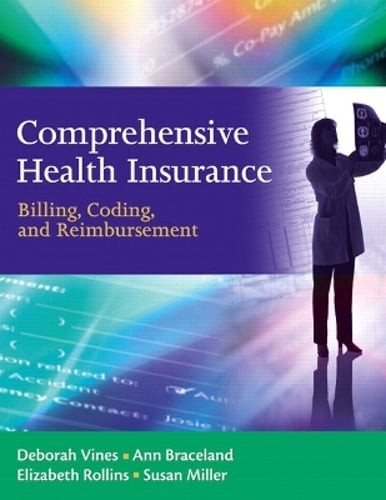 Comprehensive Health Insurance: Billing, Coding, and Reimbursement by Vines